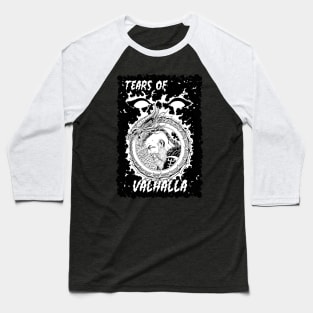 Tears of Valhalla Baseball T-Shirt